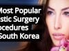 5 Most Popular Plastic Surgery Procedures in South Korea