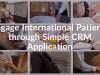 Engage International Patients through Simple CRM Application
