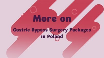 More on Gastric Bypass Surgery Packages in Poland