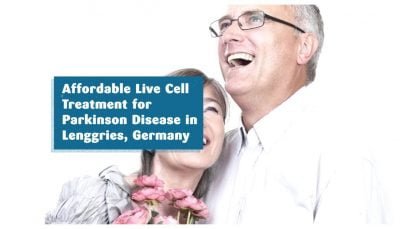 Affordable Live Cell Treatment for Parkinson Disease in Lenggries, Germany