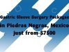 Gastric Sleeve Surgery Packages in Piedras Negras, Mexico just from $7500