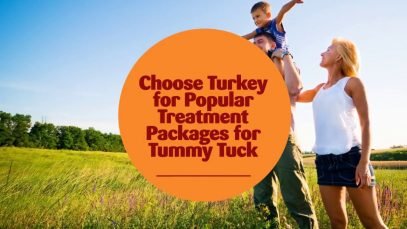 Choose Turkey for Popular Treatment Packages for Tummy Tuck
