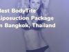 Best BodyTite Liposuction Package in Bangkok, Thailand