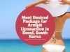 Most Desired Package for Armpit Liposuction in Seoul, South Korea