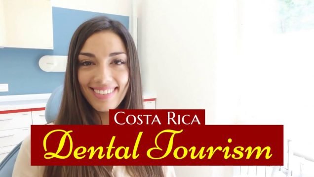 Why is Dental Tourism Big In Costa Rica?